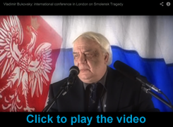 Vladimir Bukovsky: international conference in London on Smolensk Tragedy
