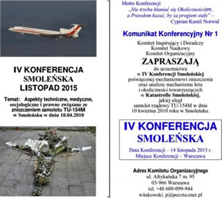2015, IV Smolensk Crash Conference in Warsaw, Poland.  WHAT WE KNOW ABOUT THE COURSE OF THE SMOLENSK CATASTROPHE. THE SMOLENSK CONFERENCES - A PRELIMINARY SUMMARY